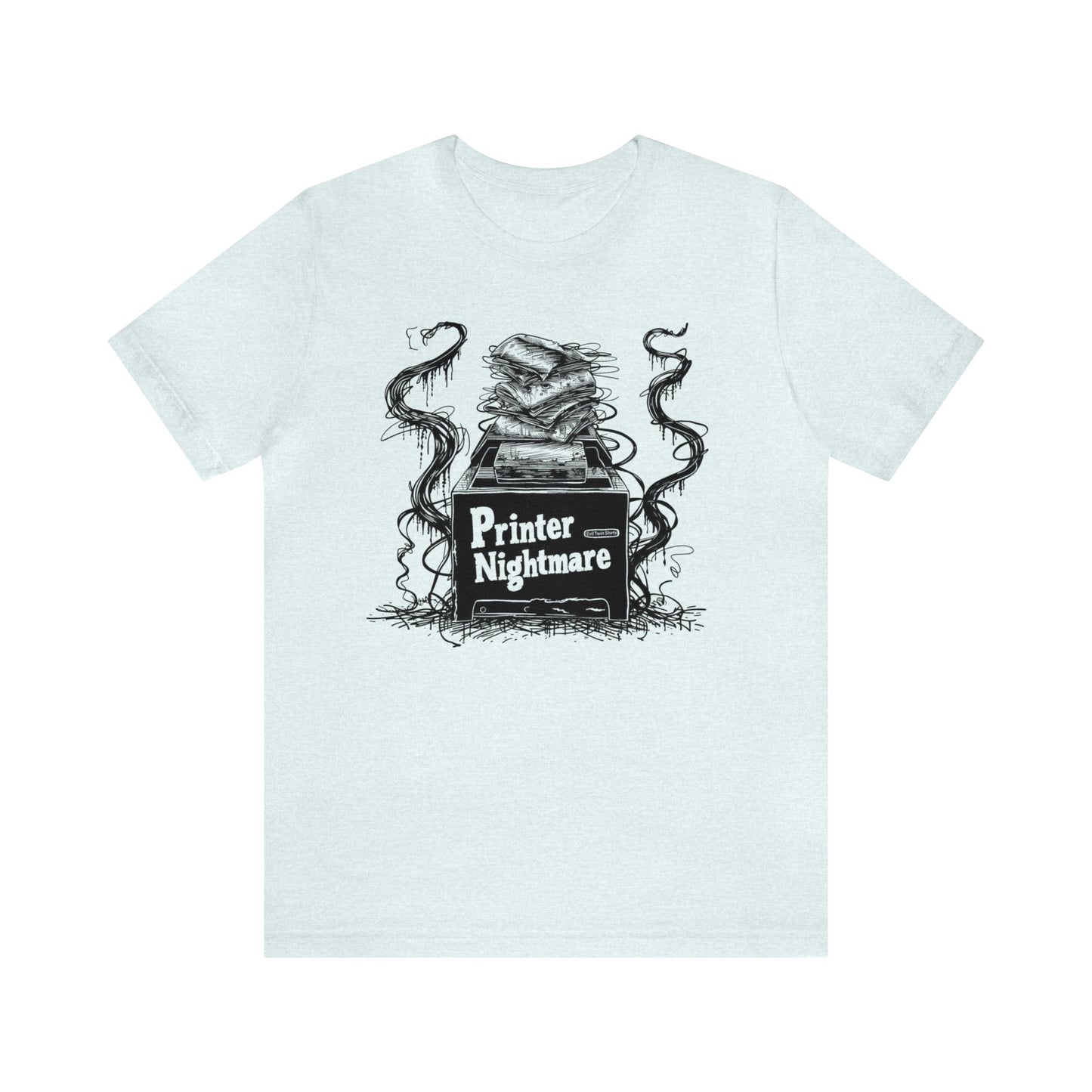 Printer Nightmare T Shirt