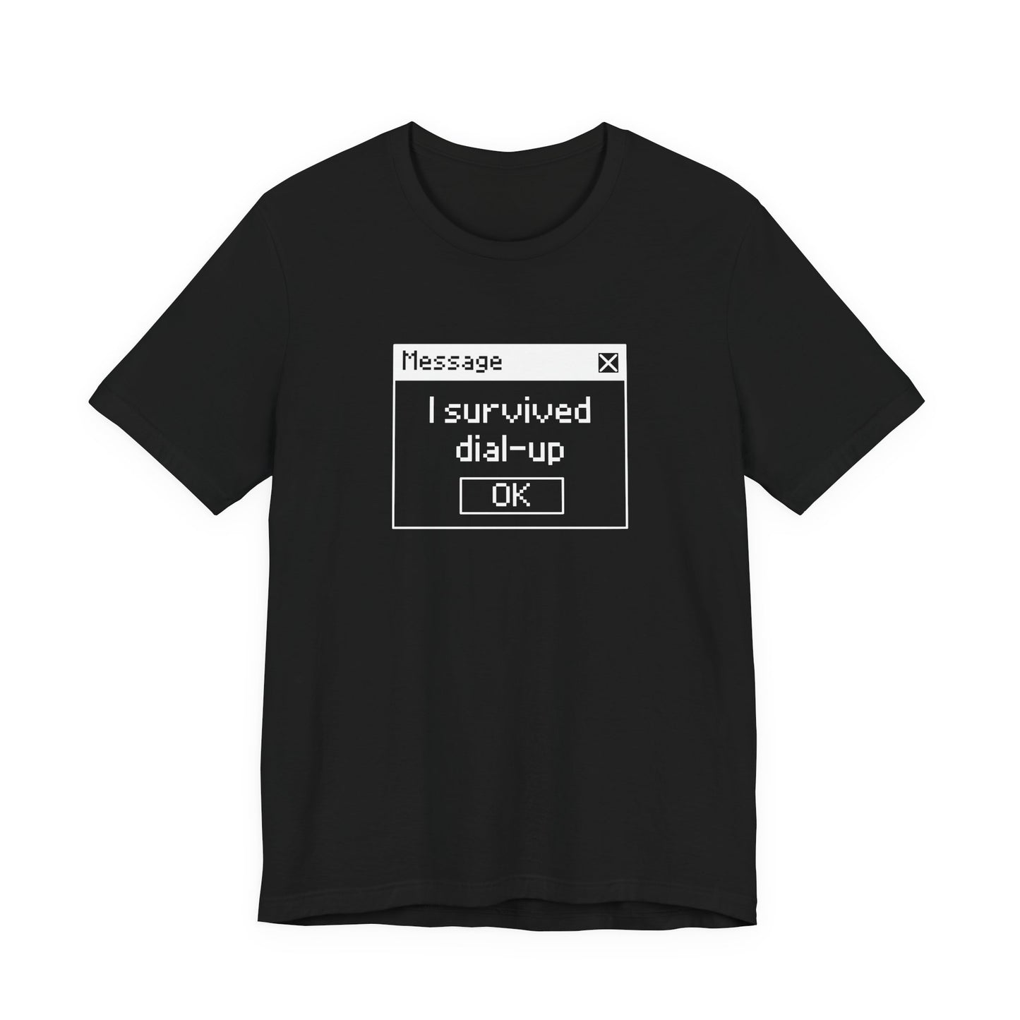 I Survived Dial-Up - T-Shirt