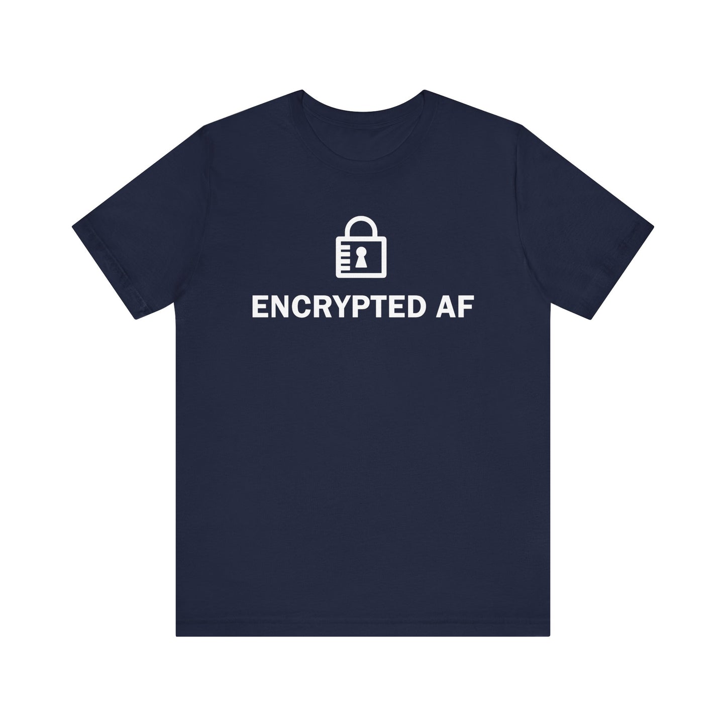 Encrypted AF - T-Shirt