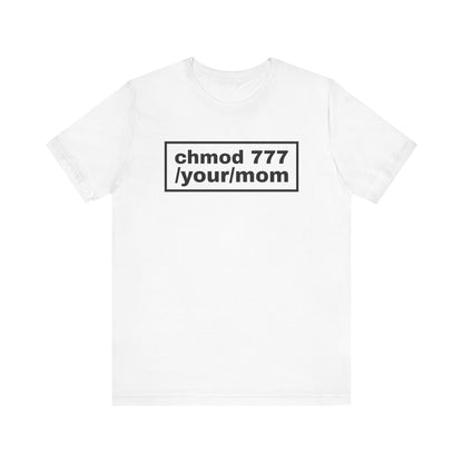 chmod 777 /your/mom