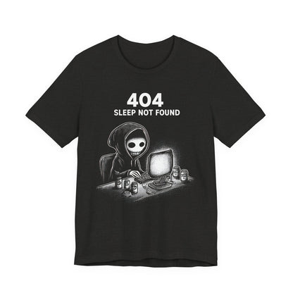 404 Sleep Not Found - T-Shirt