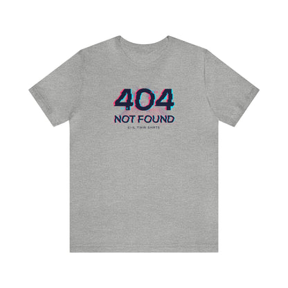 404 Not Found - Evil Twin T Shirt