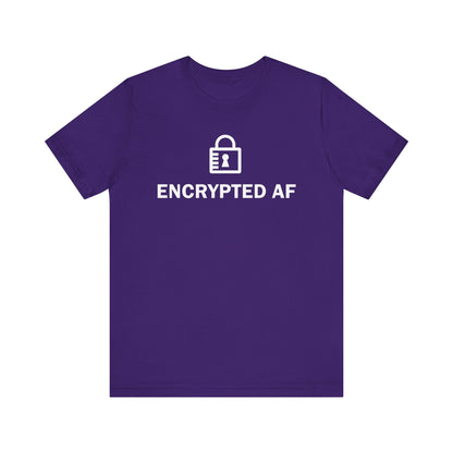 Encrypted AF - T-Shirt
